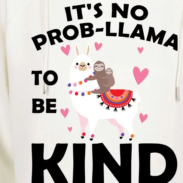 Its No Prob-Lama To Be Kind Womens Funnel Neck Pullover Hood