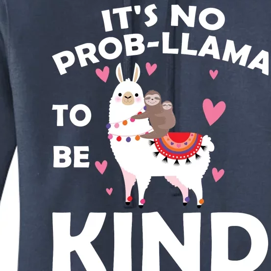 Its No Prob-Lama To Be Kind Women's Pullover Hoodie