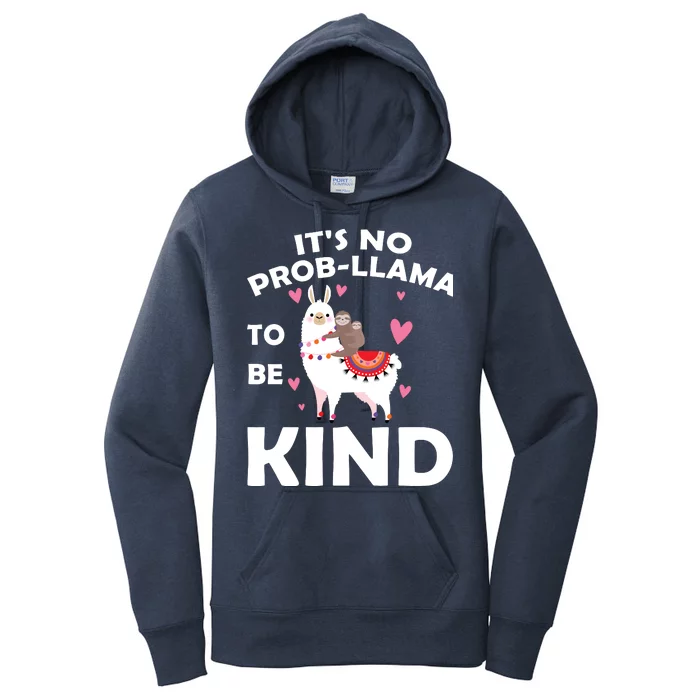 Its No Prob-Lama To Be Kind Women's Pullover Hoodie