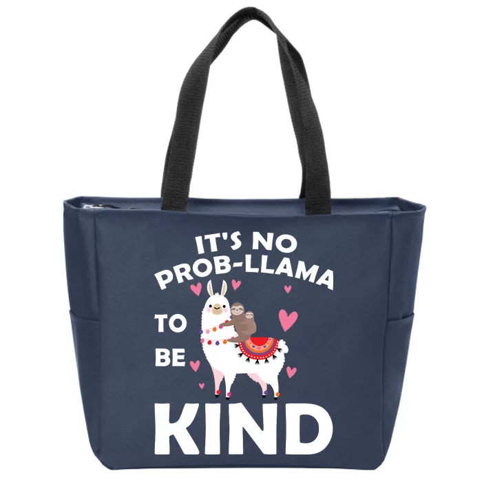 Its No Prob-Lama To Be Kind Zip Tote Bag