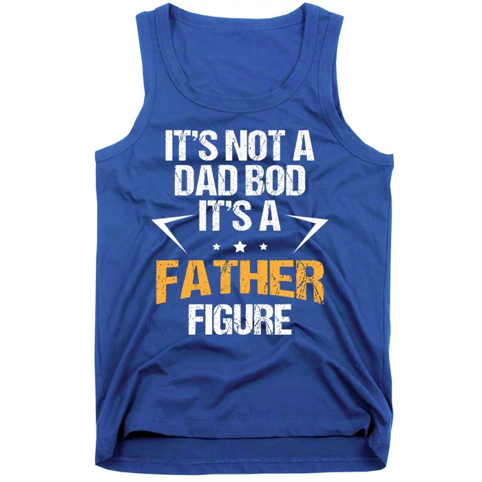 It's Not A Dad Bod Fathers Day Funny Tank Top