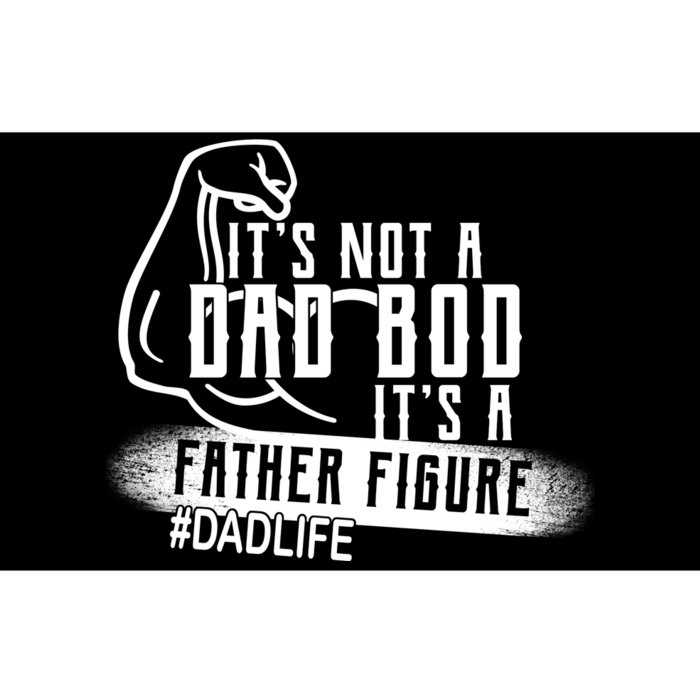 It's Not A Dad Bod Its A Father Figure Bumper Sticker