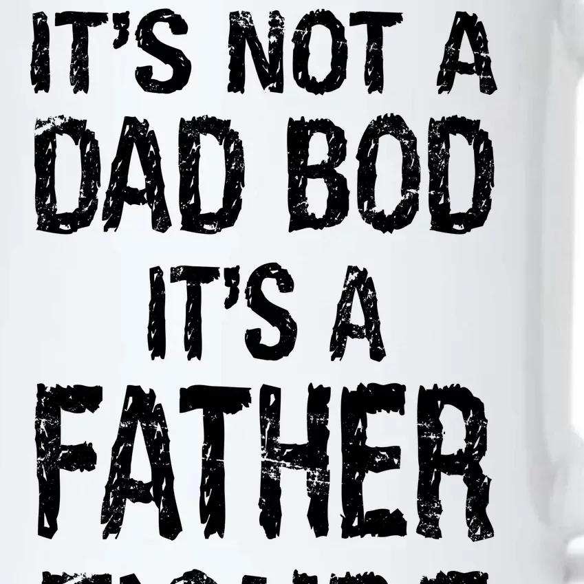 It's Not A Dad Bod Its A Father Figure Fathers Day Black Color Changing Mug