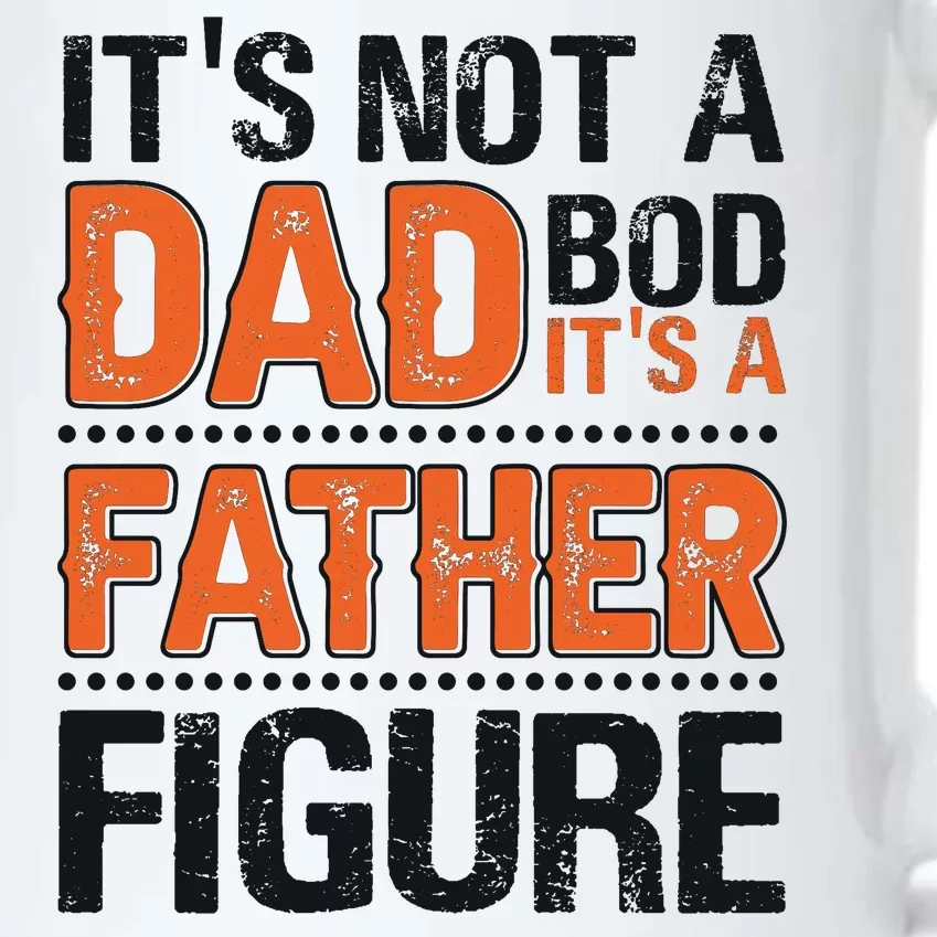 It's Not A Dad Bod It's A Father Figure Funny Black Color Changing Mug