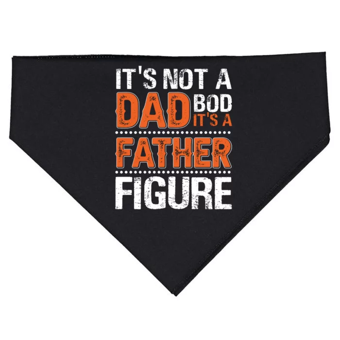 It's Not A Dad Bod It's A Father Figure Funny USA-Made Doggie Bandana