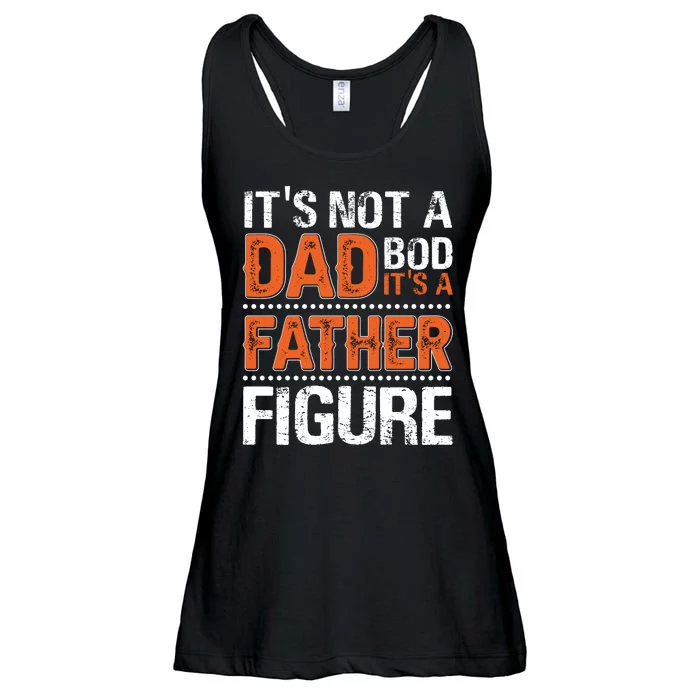 It's Not A Dad Bod It's A Father Figure Funny Ladies Essential Flowy Tank