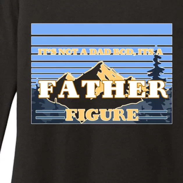 It's Not A Dad Bod Its A Father Figure Mountains Womens CVC Long Sleeve Shirt