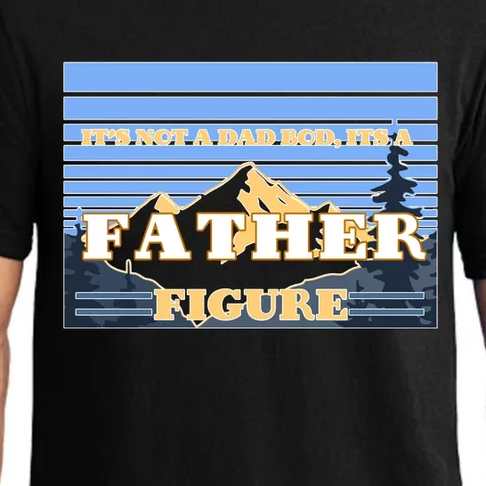 It's Not A Dad Bod Its A Father Figure Mountains Pajama Set