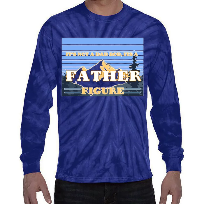 It's Not A Dad Bod Its A Father Figure Mountains Tie-Dye Long Sleeve Shirt