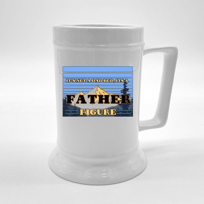 It's Not A Dad Bod Its A Father Figure Mountains Front & Back Beer Stein