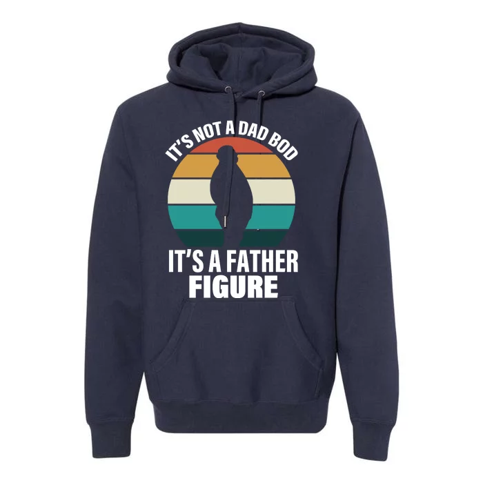 It's Not A Dad Bod It's A Father Figure Retro Premium Hoodie