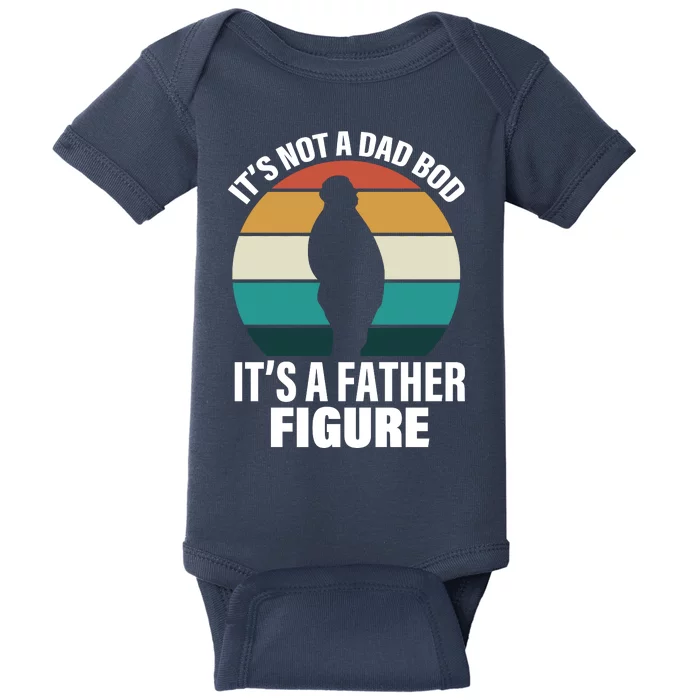 It's Not A Dad Bod It's A Father Figure Retro Baby Bodysuit