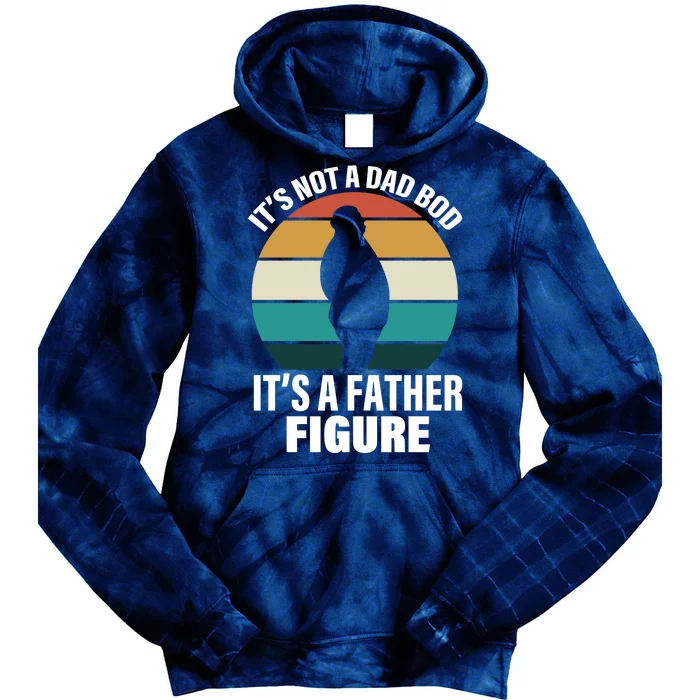 It's Not A Dad Bod It's A Father Figure Retro Tie Dye Hoodie