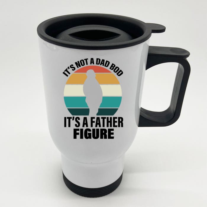 It's Not A Dad Bod It's A Father Figure Retro Front & Back Stainless Steel Travel Mug