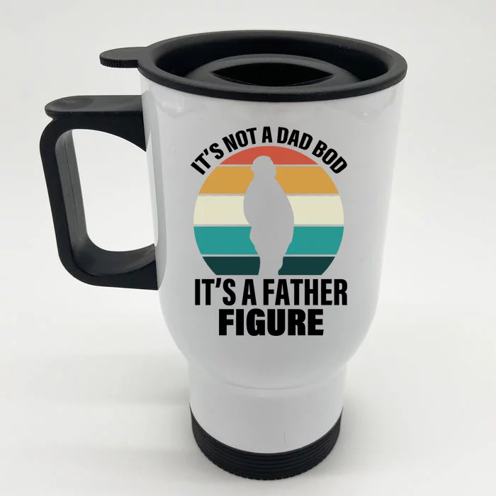 It's Not A Dad Bod It's A Father Figure Retro Front & Back Stainless Steel Travel Mug