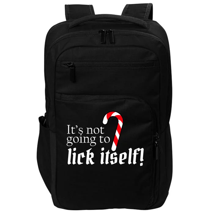 It's Not Going To Lick Itself Candy Cane Impact Tech Backpack