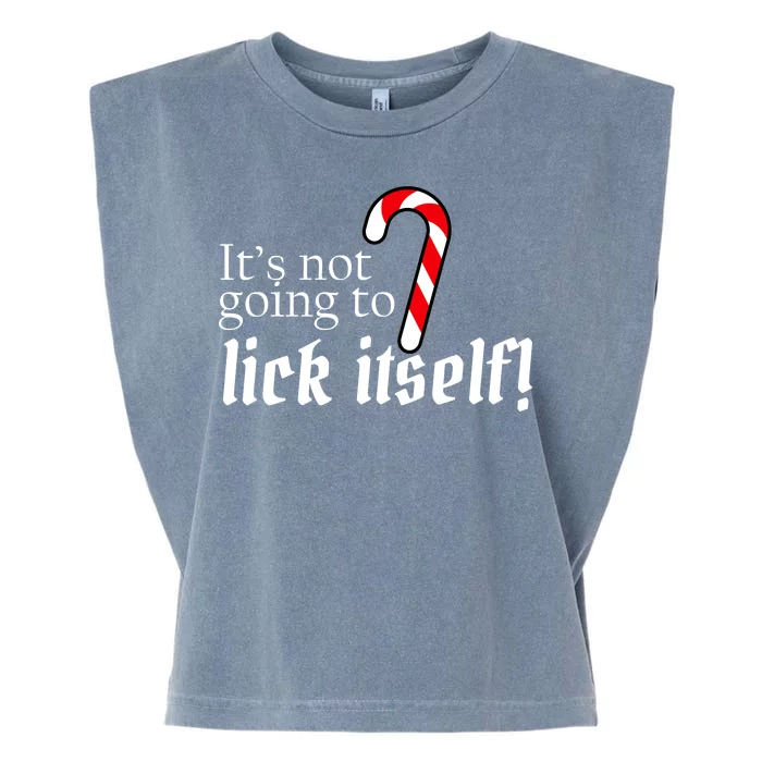 It's Not Going To Lick Itself Candy Cane Garment-Dyed Women's Muscle Tee