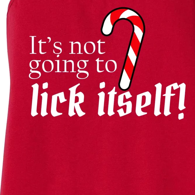 It's Not Going To Lick Itself Candy Cane Women's Racerback Tank