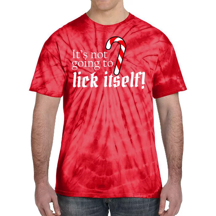 It's Not Going To Lick Itself Candy Cane Tie-Dye T-Shirt