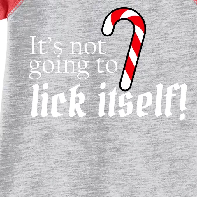 It's Not Going To Lick Itself Candy Cane Infant Baby Jersey Bodysuit