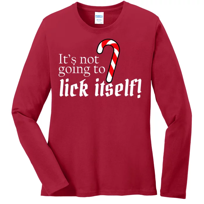 It's Not Going To Lick Itself Candy Cane Ladies Long Sleeve Shirt