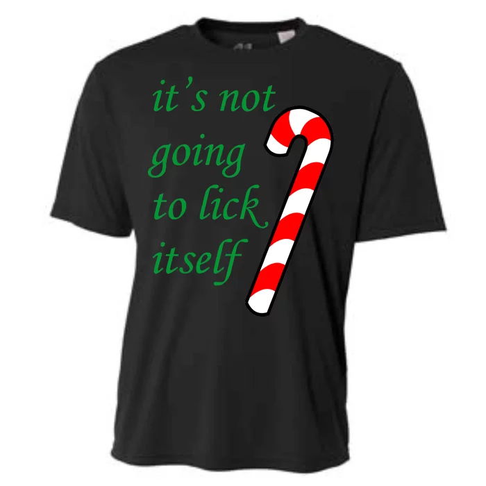 It's Not Going To Lick Itself Funny Naughty Christmas Cooling Performance Crew T-Shirt