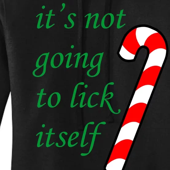 It's Not Going To Lick Itself Funny Naughty Christmas Women's Pullover Hoodie