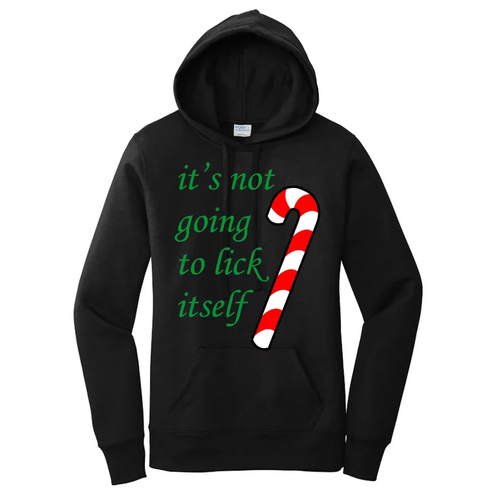 It's Not Going To Lick Itself Funny Naughty Christmas Women's Pullover Hoodie