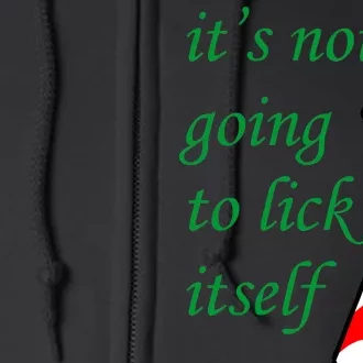 It's Not Going To Lick Itself Funny Naughty Christmas Full Zip Hoodie