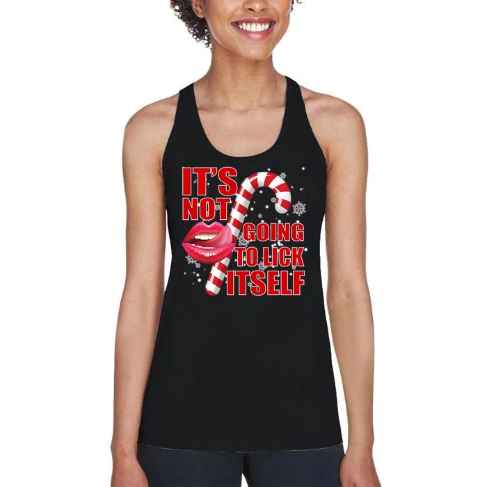 It's Not Going To Lick Itself Funny X-Mas Women's Racerback Tank