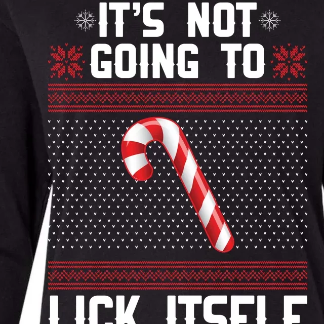 It's Not Going To Lick Itself Ugly Christmas Sweater Womens Cotton Relaxed Long Sleeve T-Shirt