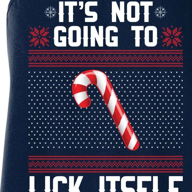 It's Not Going To Lick Itself Ugly Christmas Sweater Women's Racerback Tank