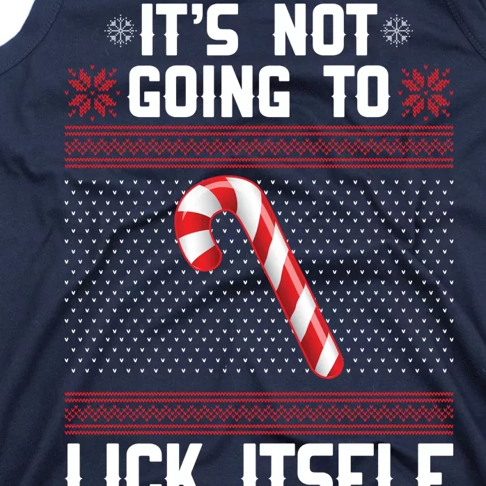 It's Not Going To Lick Itself Ugly Christmas Sweater Tank Top