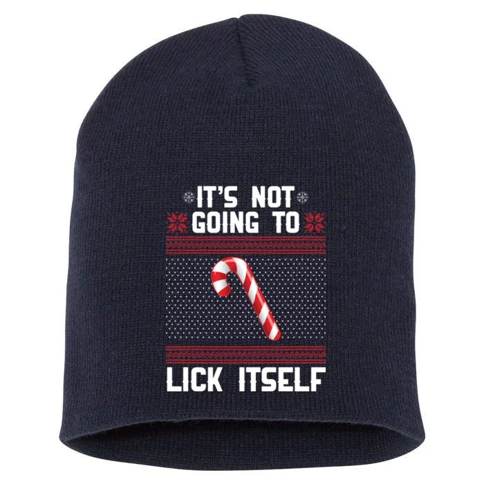 It's Not Going To Lick Itself Ugly Christmas Sweater Short Acrylic Beanie