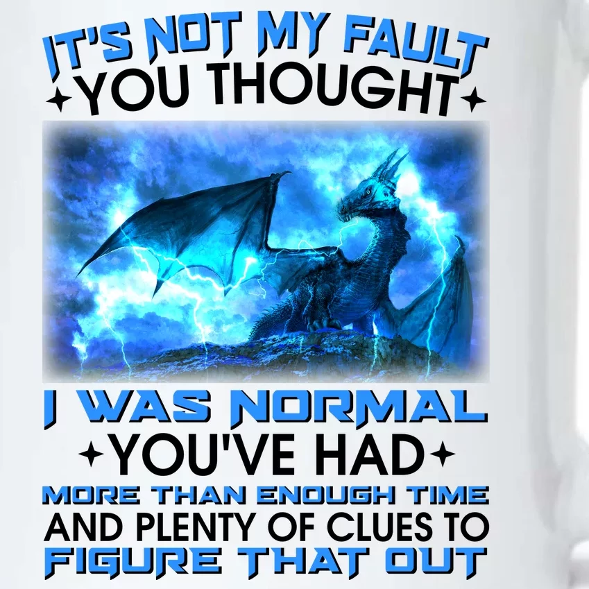 It's Not My Fault You Thought I Was Normal Lightning Dragon Black Color Changing Mug