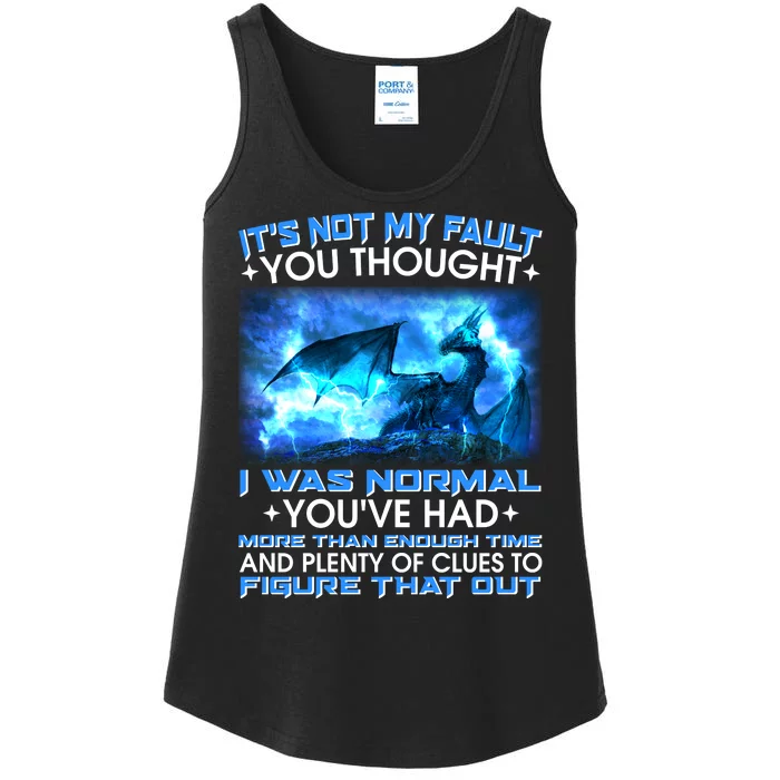 It's Not My Fault You Thought I Was Normal Lightning Dragon Ladies Essential Tank