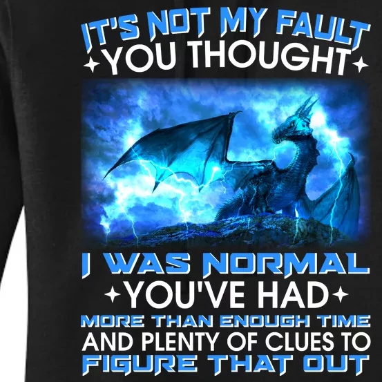 It's Not My Fault You Thought I Was Normal Lightning Dragon Women's Pullover Hoodie