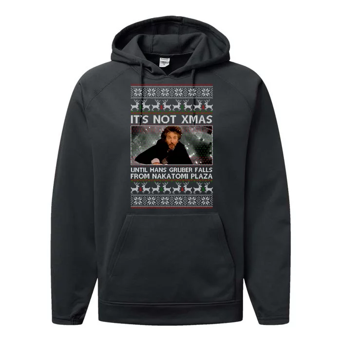 It's Not X-Mas Until Hans Gruber Falls From Nakatomi Plaza Performance Fleece Hoodie