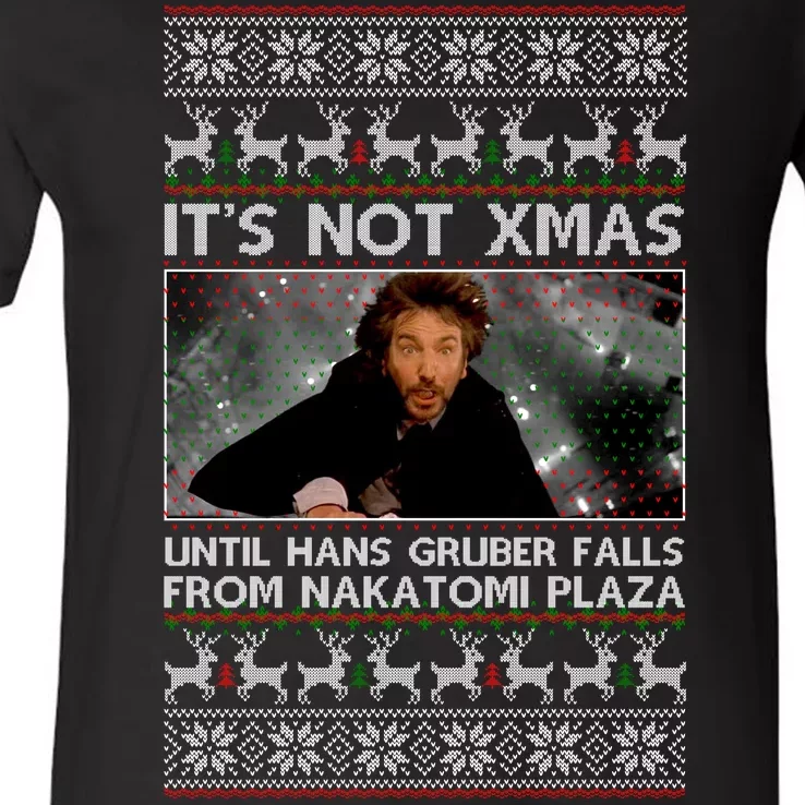 It's Not X-Mas Until Hans Gruber Falls From Nakatomi Plaza V-Neck T-Shirt