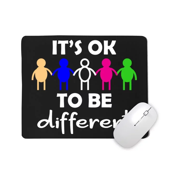 It's Ok To Be Different Equality Mousepad