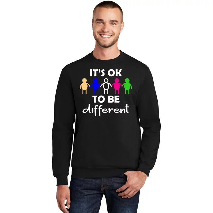 It's Ok To Be Different Equality Tall Sweatshirt