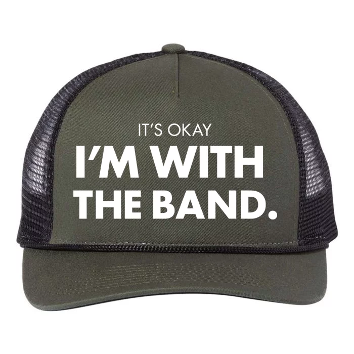 It's Okay I'm With The Band Retro Rope Trucker Hat Cap