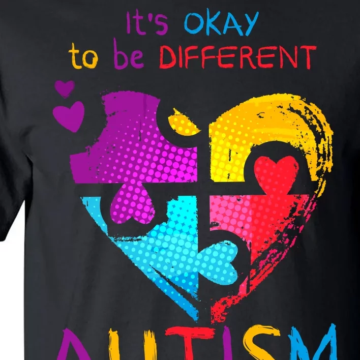 It's Okay To Be Different Autism Awareness Month Tall T-Shirt