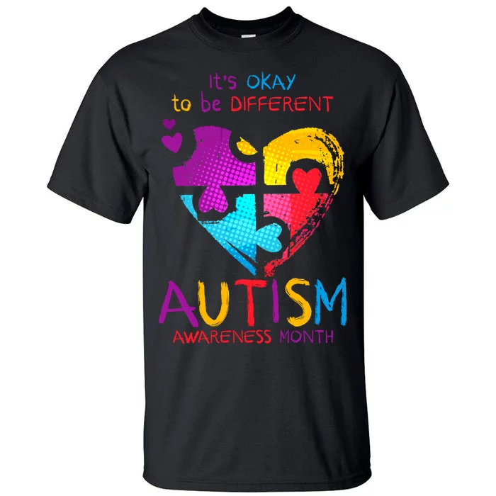 It's Okay To Be Different Autism Awareness Month Tall T-Shirt