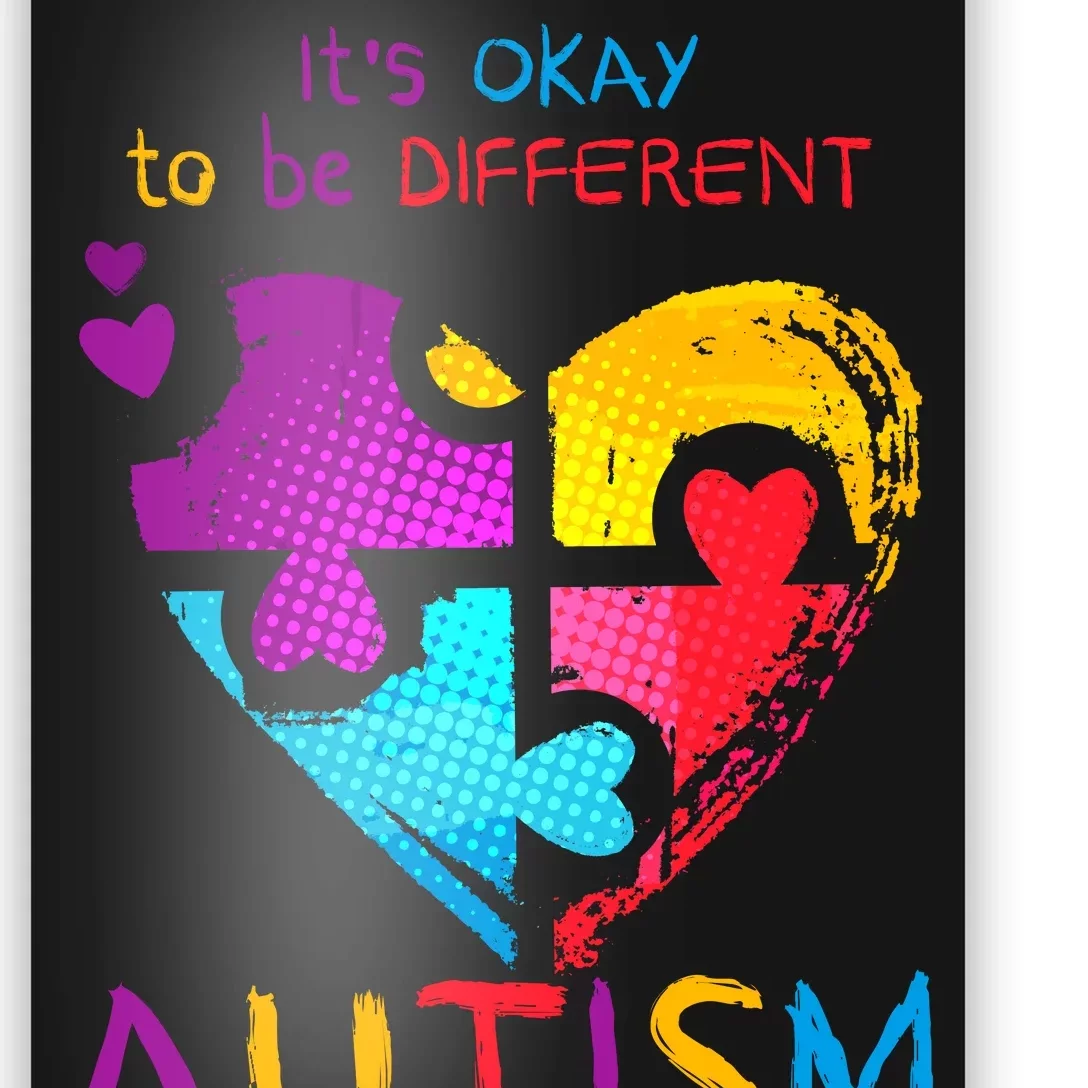 It's Okay To Be Different Autism Awareness Month Poster