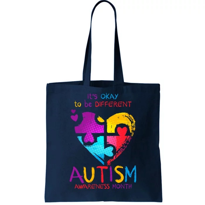 It's Okay To Be Different Autism Awareness Month1 Tote Bag