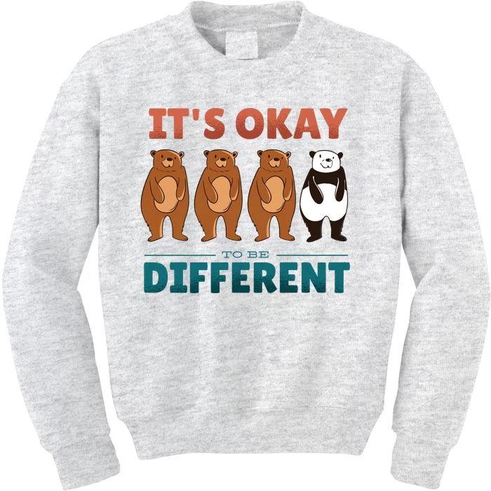 It's Okay To Be Different Bears Kids Sweatshirt