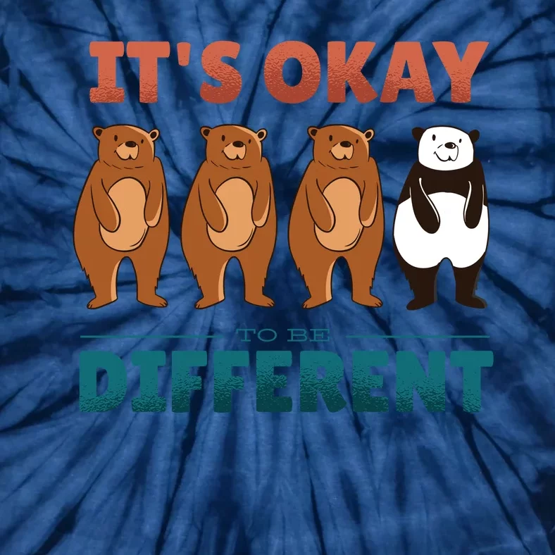 It's Okay To Be Different Bears Tie-Dye T-Shirt