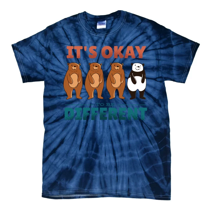 It's Okay To Be Different Bears Tie-Dye T-Shirt