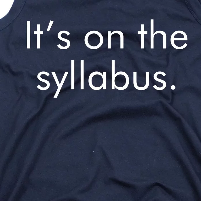 It's on the Syllabus. Tank Top